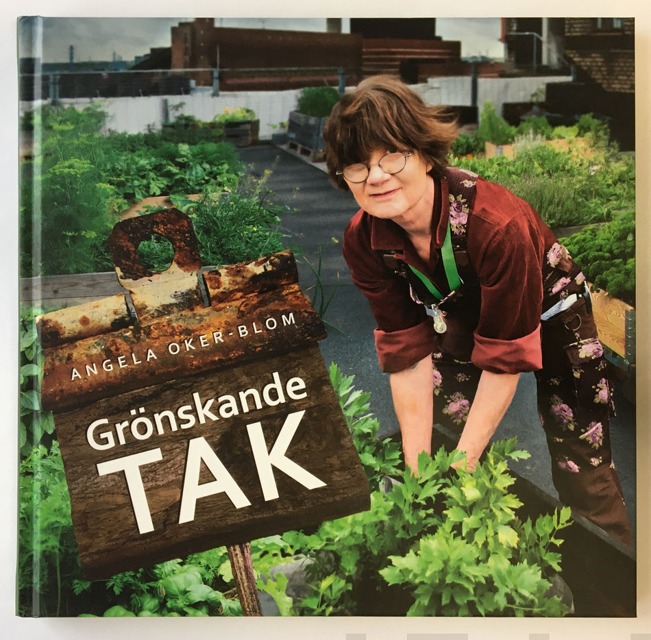 Valokuva kirjasta Angela Oker-Blom Grönskande Tak, kuuluu tuoteryhmään Luonto.