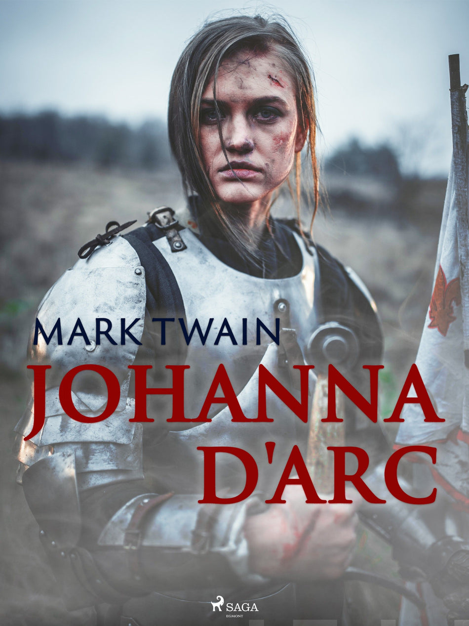 Valokuva kirjasta Mark Twain Johanna D'arc, kuuluu tuoteryhmään E-kirjat kauno.