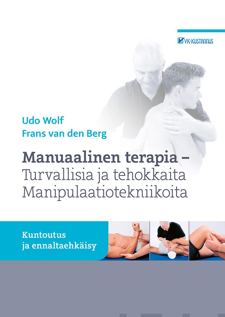 Valokuva kirjasta Udo Wolf / Frans van den Berg Manuaalinen terapia, kuuluu tuoteryhmään Terveys kasvatus.