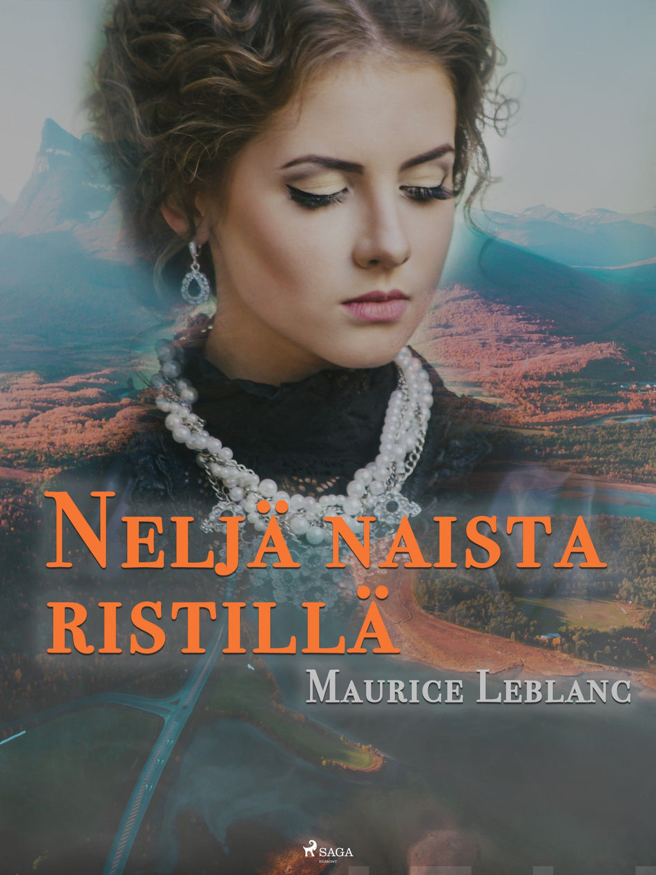 Valokuva kirjasta Maurice Leblanc Neljä naista ristillä, kuuluu tuoteryhmään E-kirjat kauno.