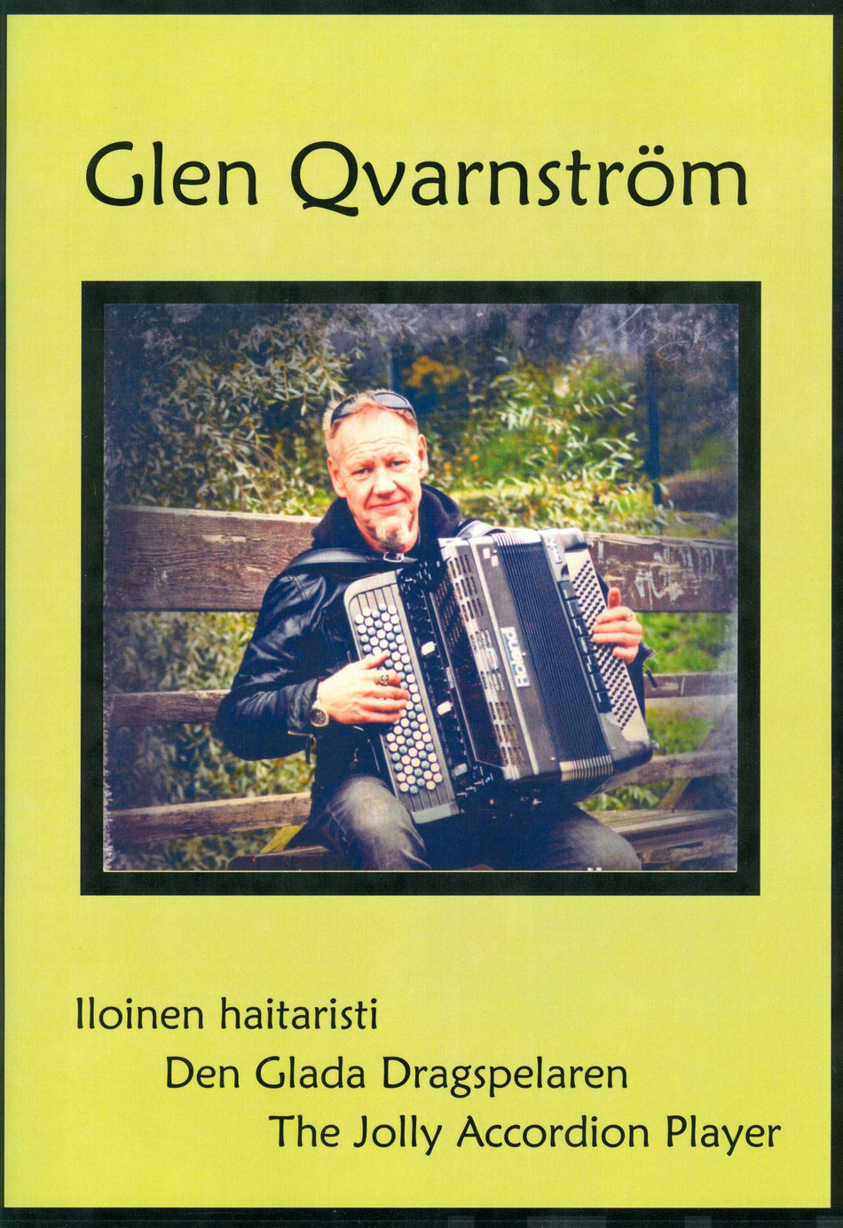 Valokuva kirjasta Glen Qvarnström Iloinen haitaristi - Den glada dragspelaren : The jolly accordion player, kuuluu tuoteryhmään Musiikki.