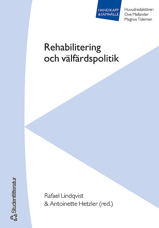 Valokuva kirjasta  Rehabilitering och välfärdspolitik, kuuluu tuoteryhmään Ruots muu tieto.