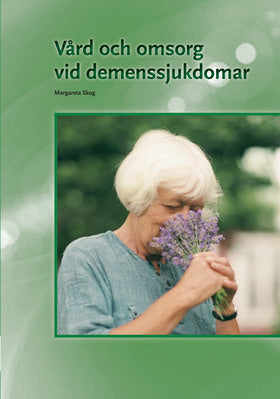Valokuva kirjasta Margareta Skog Vård och omsorg vid demenssjukdomar, kuuluu tuoteryhmään Ruots lapset nuoret ja sarjakuvat.