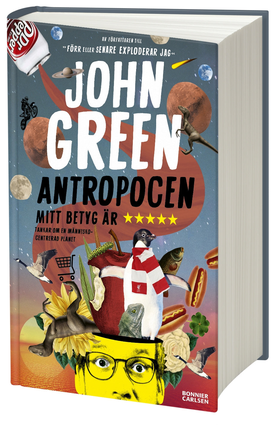 Valokuva kirjasta John Green Antropocen : mitt betyg är fem stjärnor, kuuluu tuoteryhmään Ruots lapset nuoret ja sarjakuvat.