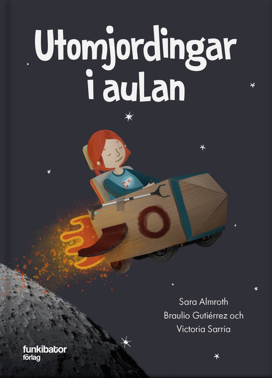 Valokuva kirjasta Sara Almroth Utomjordingar i aulan, kuuluu tuoteryhmään Ruots lapset nuoret ja sarjakuvat.