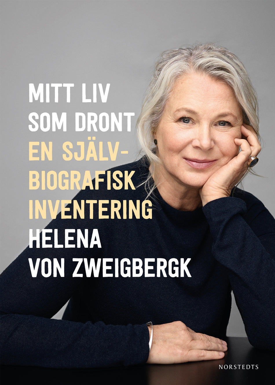 Valokuva kirjasta Helena von Zweigbergk Mitt liv som dront : en självbiografisk inventering, kuuluu tuoteryhmään Ruots muu tieto.