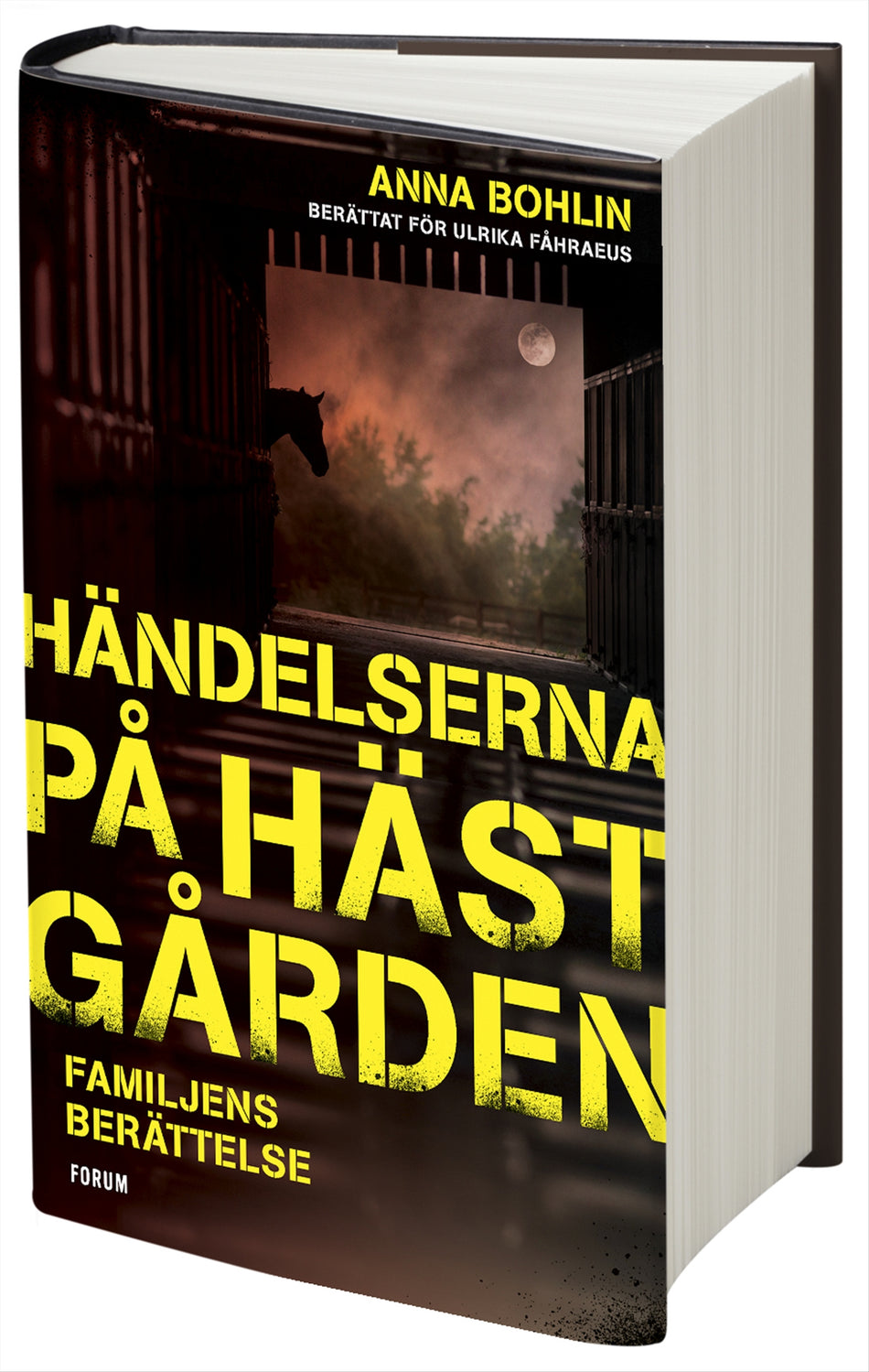 Valokuva kirjasta Anna Bohlin / Ulrika Fåhraeus Händelserna på hästgården : familjens berättelse, kuuluu tuoteryhmään Ruots muu tieto.
