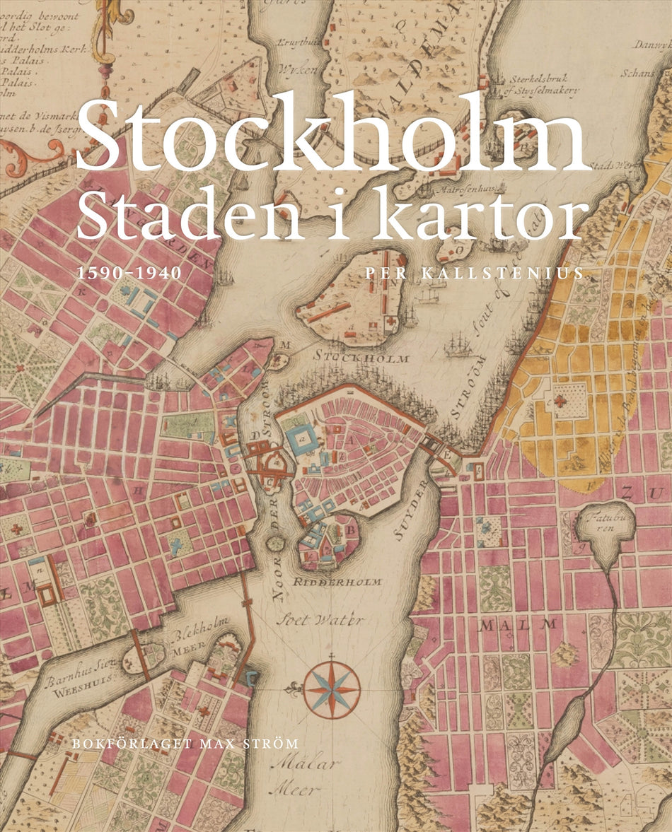 Valokuva kirjasta Per Kallstenius Stockholm, staden i kartor : 1590-1940, kuuluu tuoteryhmään Ruots muu tieto.