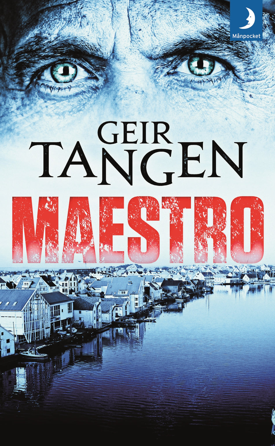 Valokuva kirjasta Geir Tangen Maestro, kuuluu tuoteryhmään Ruots kaunokirjat.