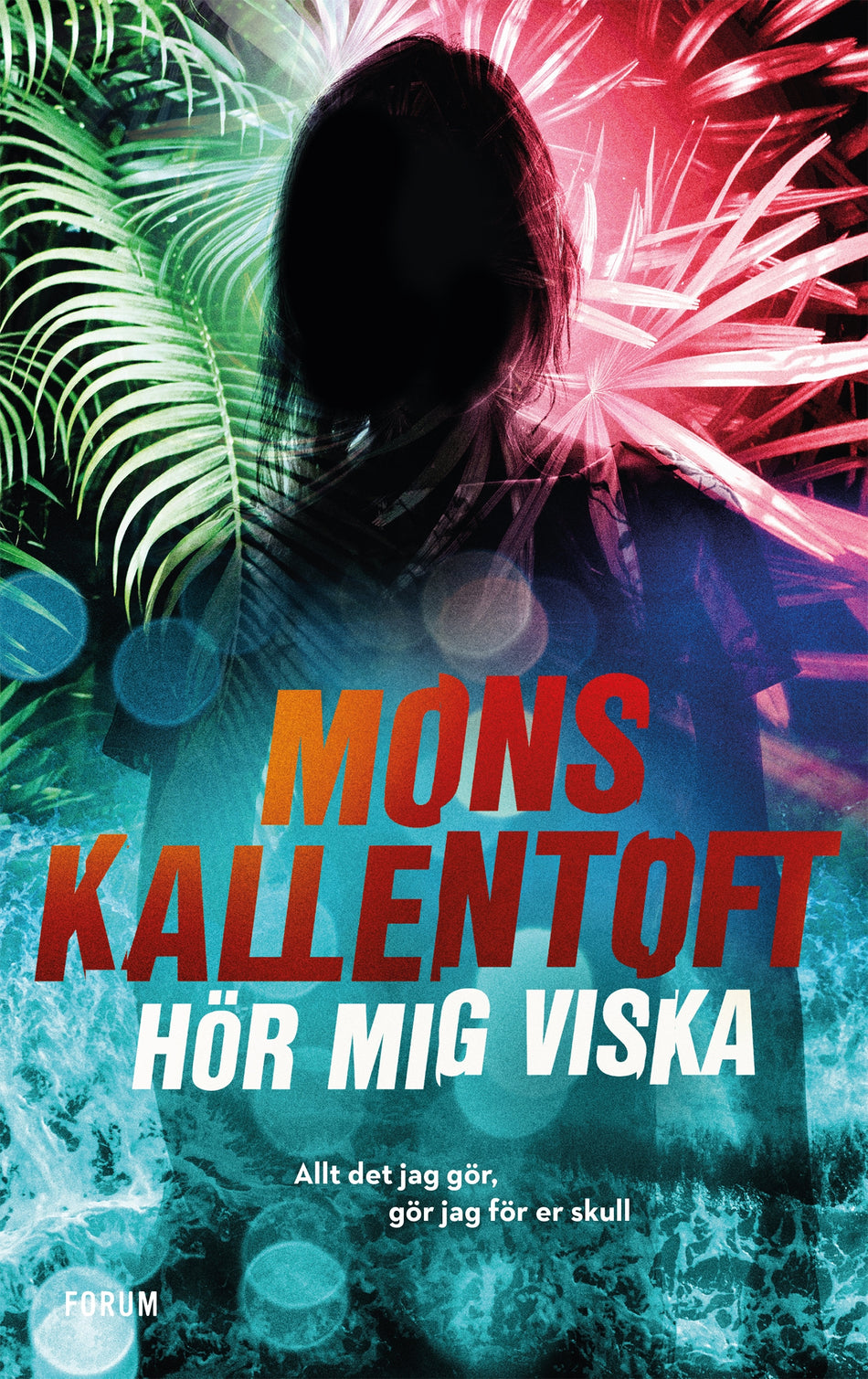 Valokuva kirjasta Mons Kallentoft Hör mig viska, kuuluu tuoteryhmään Ruots kaunokirjat.