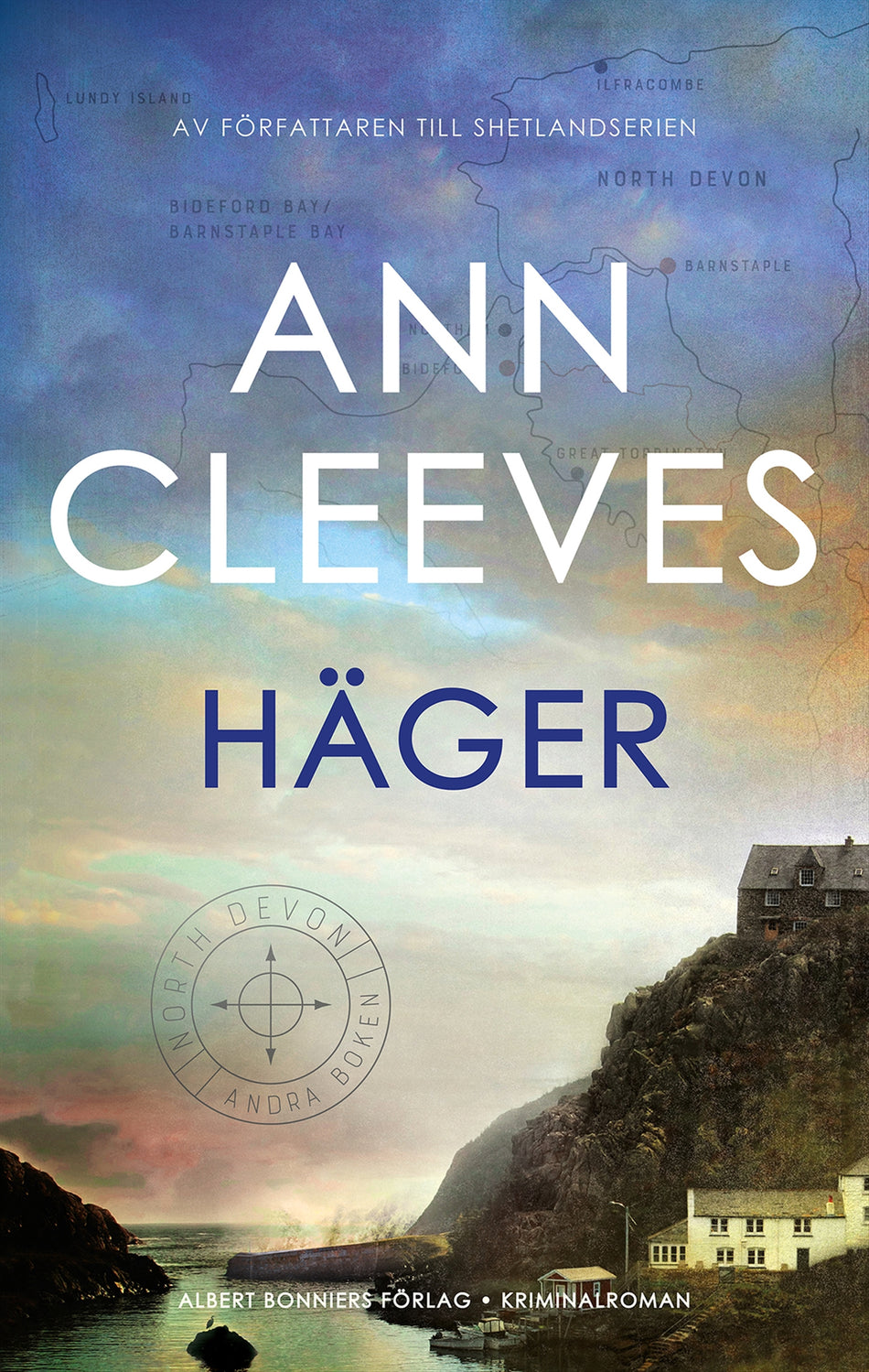 Valokuva kirjasta Ann Cleeves Häger, kuuluu tuoteryhmään Ruots kaunokirjat.