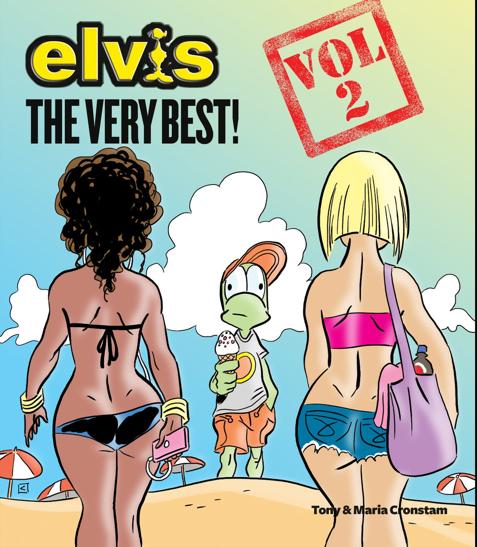 Valokuva kirjasta Tony Cronstam / Maria Cronstam Elvis : the very best! Vol. 2, kuuluu tuoteryhmään Ruots lapset nuoret ja sarjakuvat.