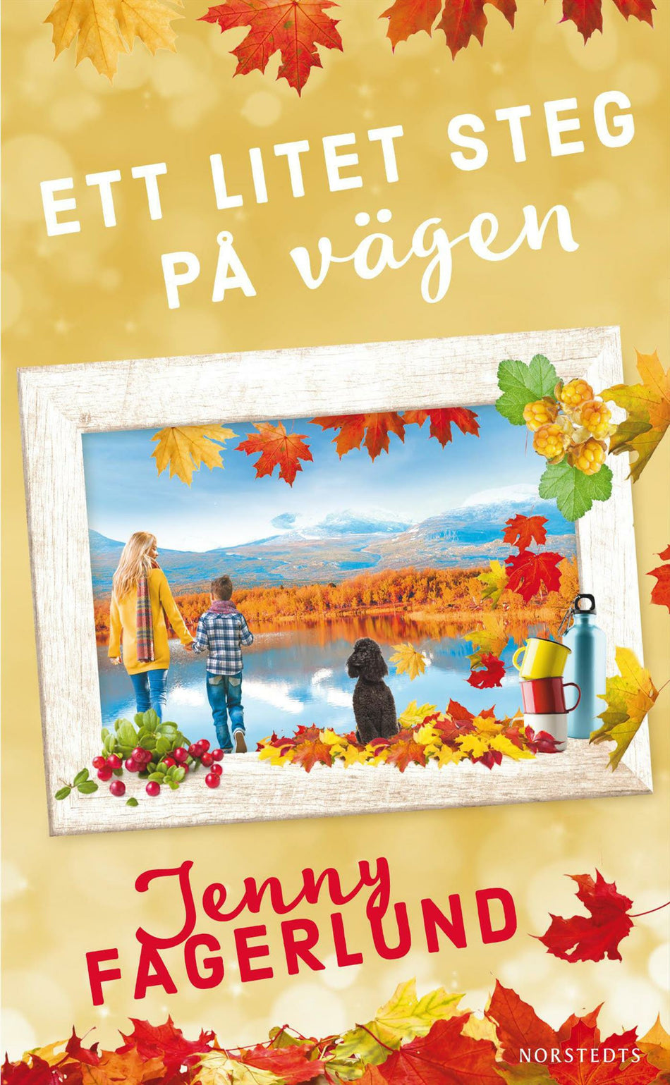 Valokuva kirjasta Jenny Fagerlund Ett litet steg på vägen, kuuluu tuoteryhmään Ruots kaunokirjat.