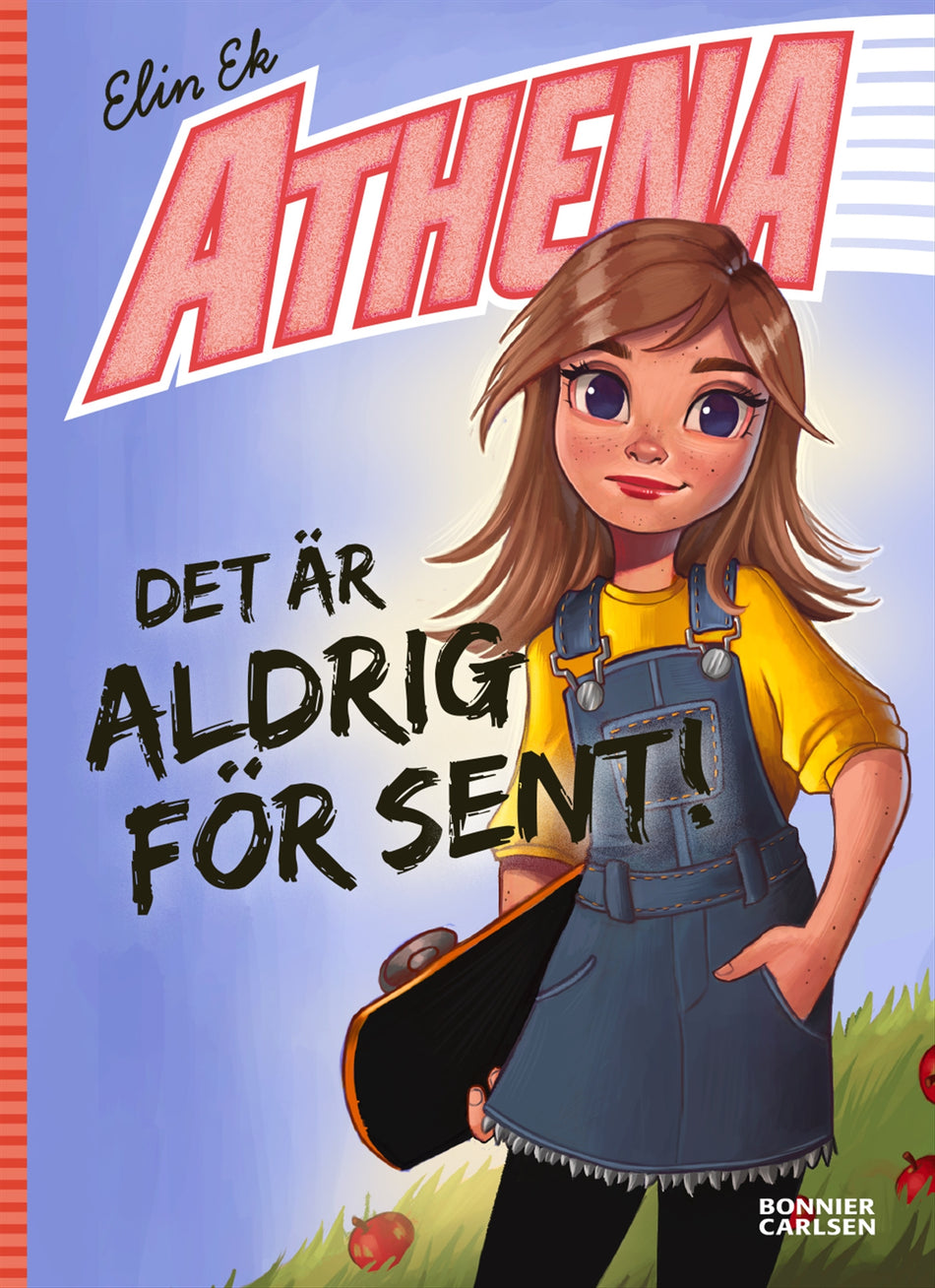 Valokuva kirjasta Elin Ek Det är aldrig för sent!, kuuluu tuoteryhmään Ruots lapset nuoret ja sarjakuvat.