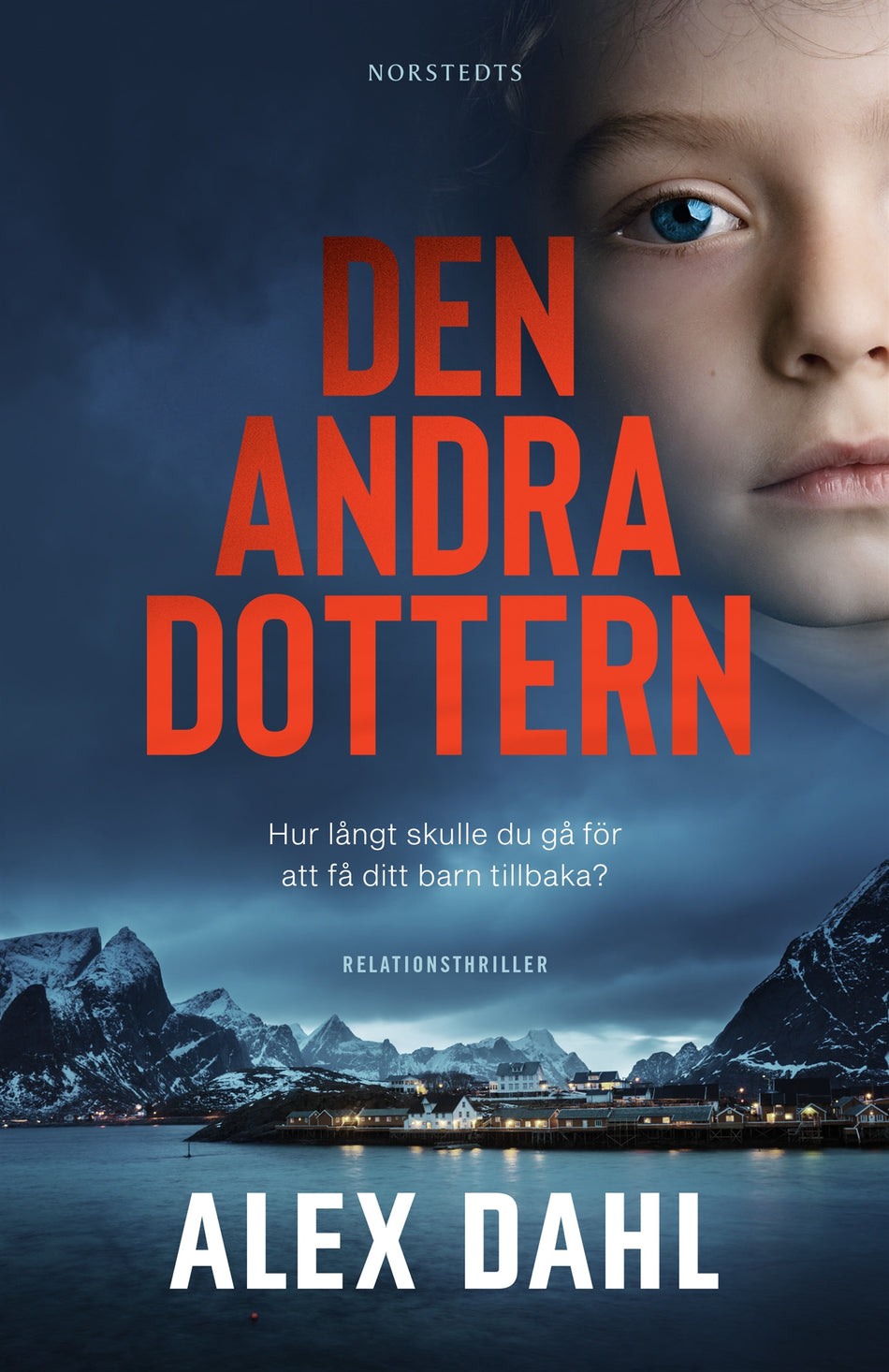 Valokuva kirjasta Alex Dahl Den andra dottern, kuuluu tuoteryhmään Ruots kaunokirjat.