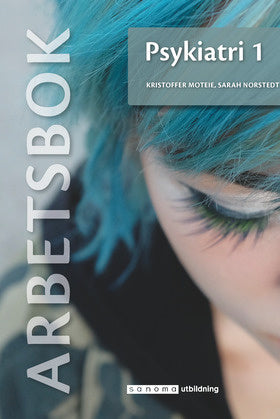 Valokuva kirjasta Kristoffer Moteie / Sarah Norstedt Psykiatri 1 Arbetsbok, kuuluu tuoteryhmään Ruots muu tieto.