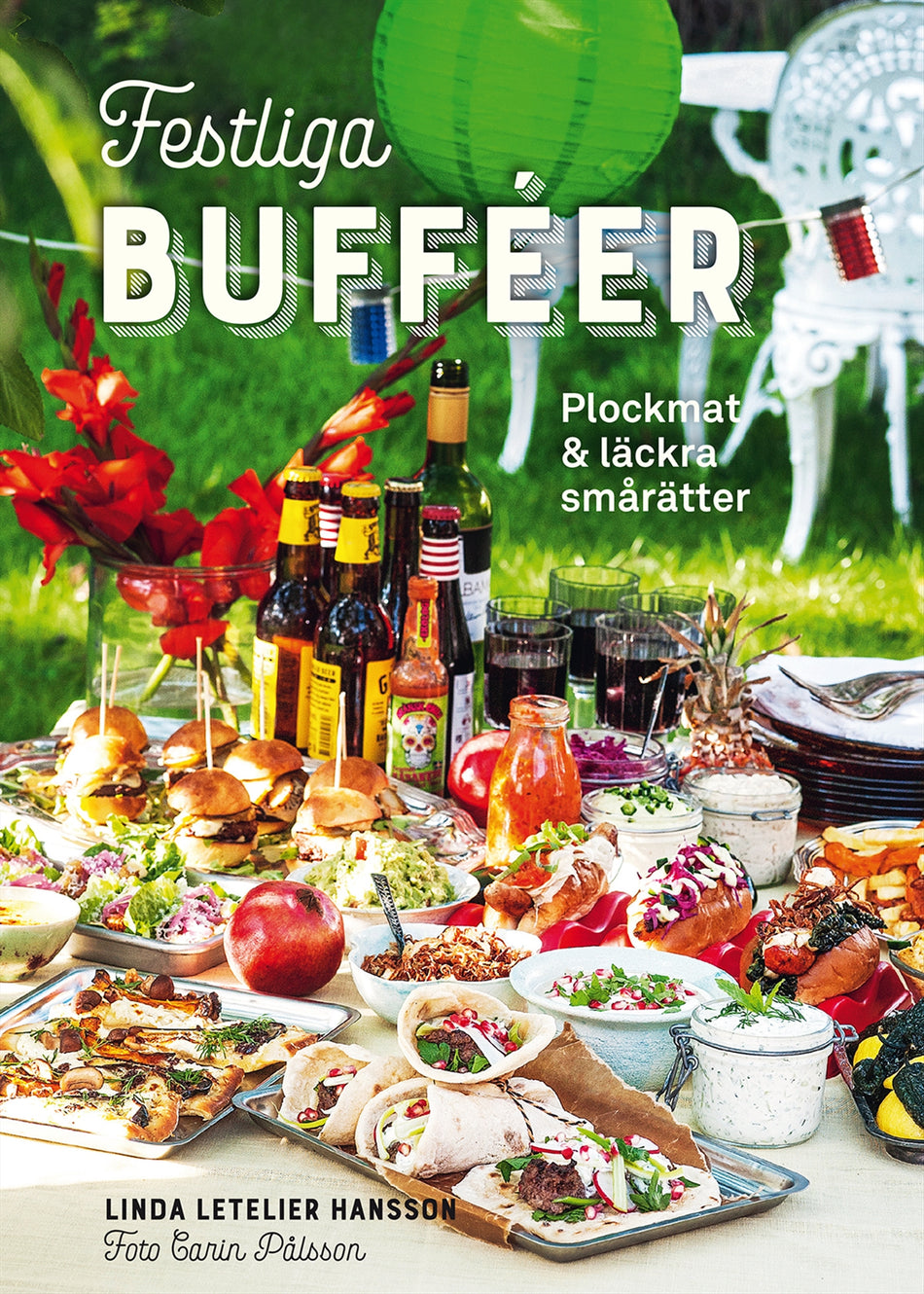 Valokuva kirjasta Linda Letelier Hansson Festliga bufféer : plockmat &amp; läckra smårätter, kuuluu tuoteryhmään Ruots harrasteet taide.