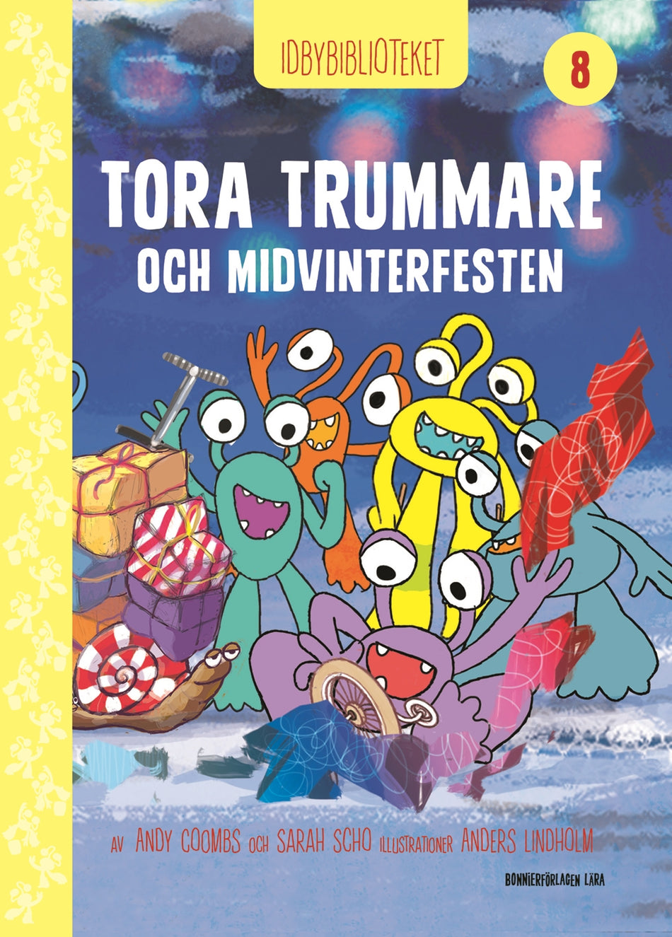 Valokuva kirjasta Andy Coombs / Sarah Schofield Idbybiblioteket - Tora Trummare och Midvinterfesten, kuuluu tuoteryhmään Ruots lapset nuoret ja sarjakuvat.