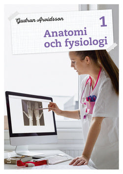 Valokuva kirjasta Gudrun Arvidsson Anatomi och fysiologi 1 Fakta och uppgifter, kuuluu tuoteryhmään Ruots lapset nuoret ja sarjakuvat.