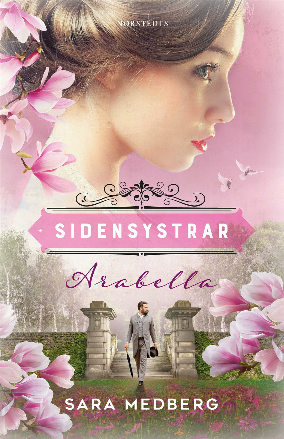 Valokuva kirjasta Sara Medberg Arabella, kuuluu tuoteryhmään Ruots kaunokirjat.