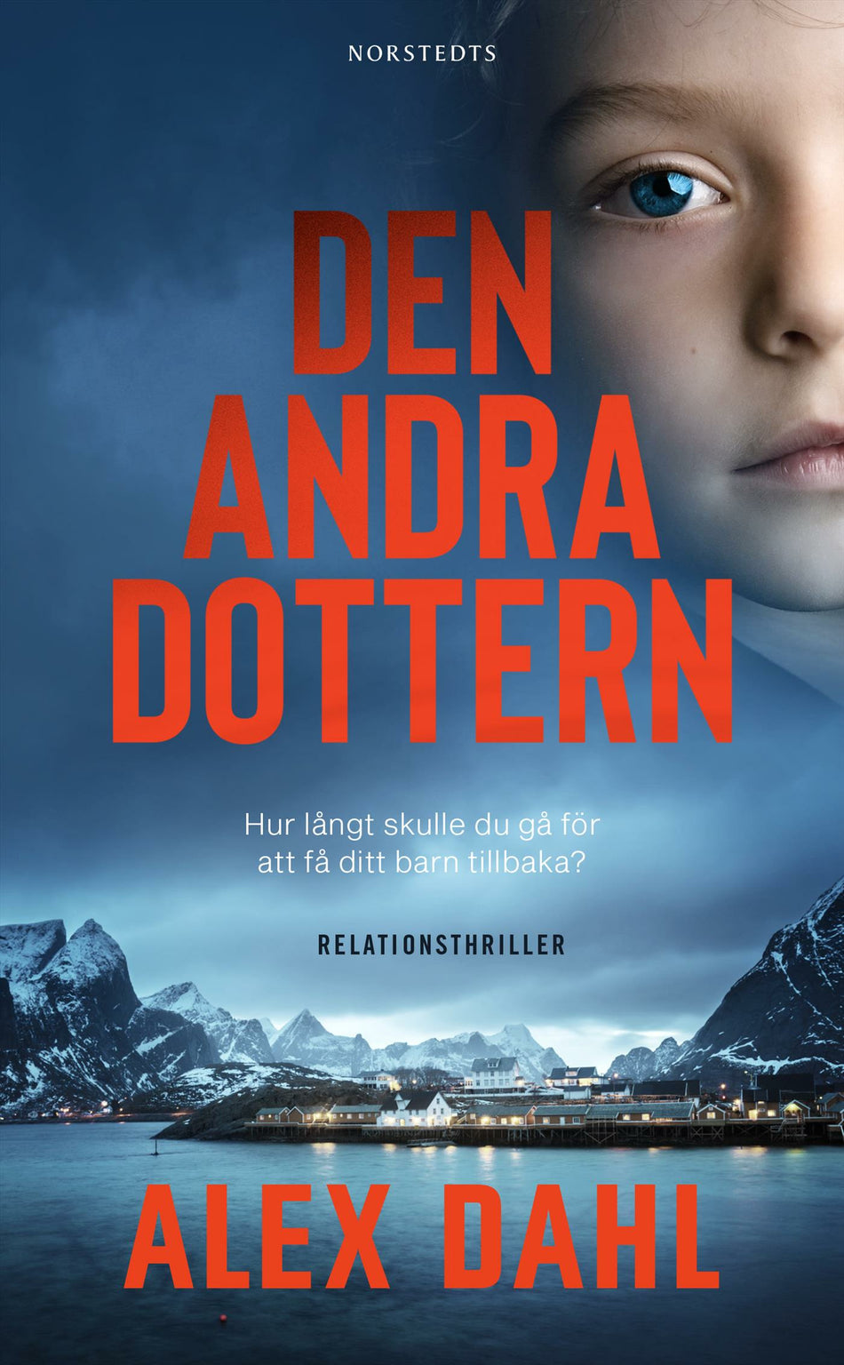 Valokuva kirjasta Alex Dahl Den andra dottern, kuuluu tuoteryhmään Ruots kaunokirjat.