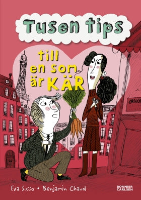 Valokuva kirjasta Eva Susso Tusen tips till en som är kär, kuuluu tuoteryhmään Ruots lapset nuoret ja sarjakuvat.