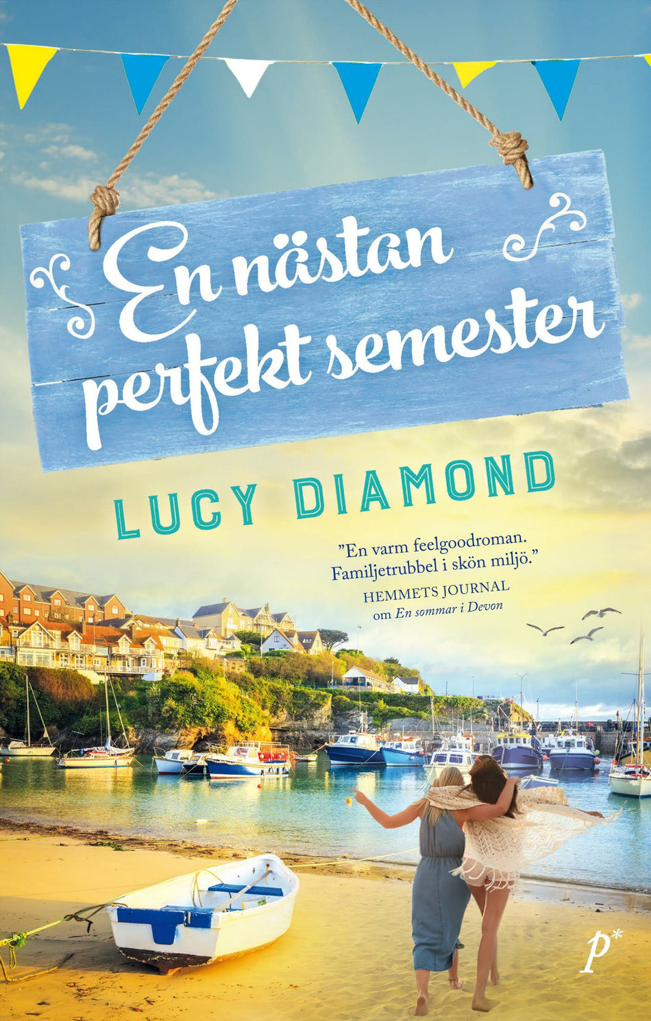 Valokuva kirjasta Lucy Diamond En nästan perfekt semester, kuuluu tuoteryhmään Ruots kaunokirjat.