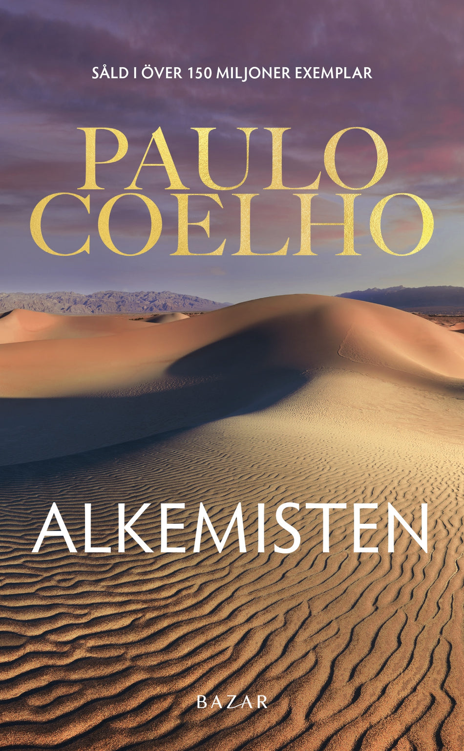 Valokuva kirjasta Paulo Coelho Alkemisten, kuuluu tuoteryhmään Ruots kaunokirjat.