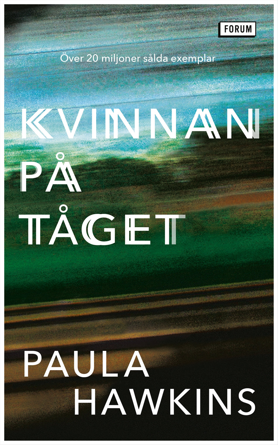 Valokuva kirjasta Paula Hawkins Kvinnan på tåget, kuuluu tuoteryhmään Ruots kaunokirjat.