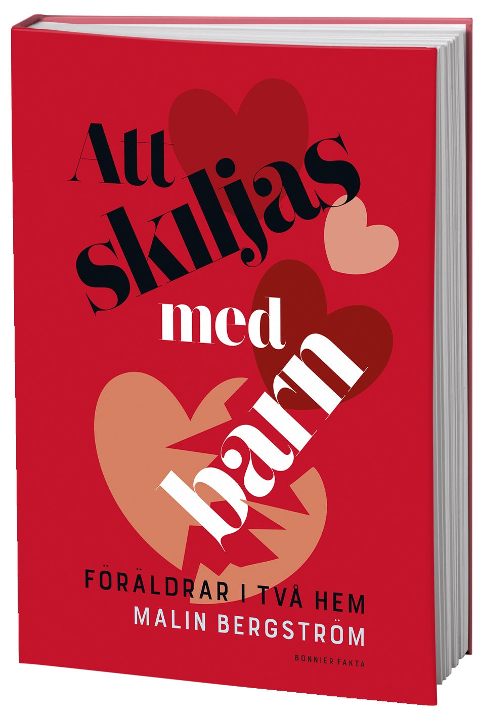 Valokuva kirjasta Malin Bergström Att skiljas med barn : föräldrar i två hem, kuuluu tuoteryhmään Ruots muu tieto.