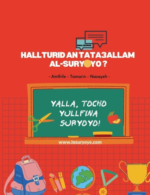 Valokuva kirjasta Kima George Hall turid an tata´állam al-suryoyo? : Amthile, Tamarin, Nasayeh, kuuluu tuoteryhmään Ruots muu tieto.