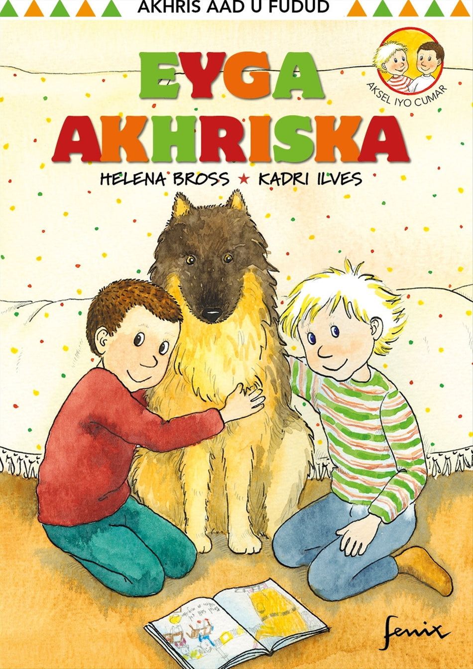 Valokuva kirjasta Helena Bross Eyga akhriska / Läshunden, kuuluu tuoteryhmään Ruots lapset nuoret ja sarjakuvat.