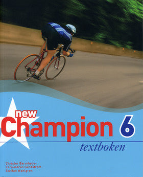 Valokuva kirjasta Christer Bermheden / Lars-Göran Sandström / Staffan Wahlgren New Champion 6 Textboken, kuuluu tuoteryhmään Ruots lapset nuoret ja sarjakuvat.