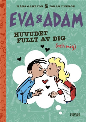 Valokuva kirjasta Måns Gahrton / Johan Unenge Huvudet fullt av dig, kuuluu tuoteryhmään Ruots lapset nuoret ja sarjakuvat.