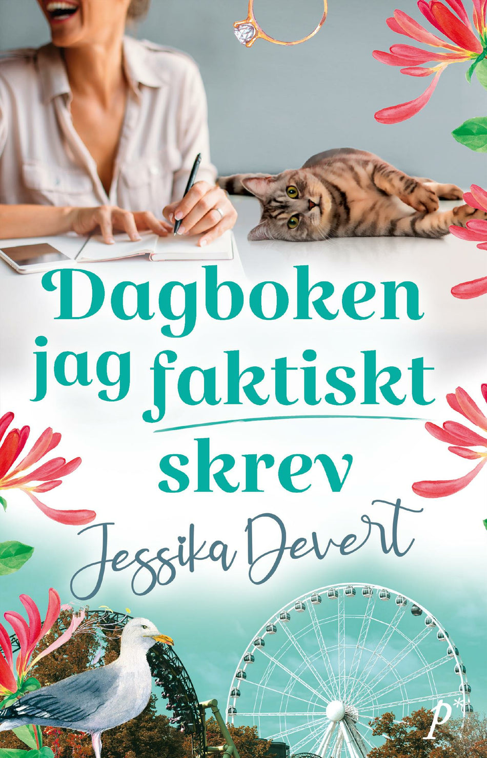 Valokuva kirjasta Jessika Devert Dagboken jag faktiskt skrev, kuuluu tuoteryhmään Ruots kaunokirjat.