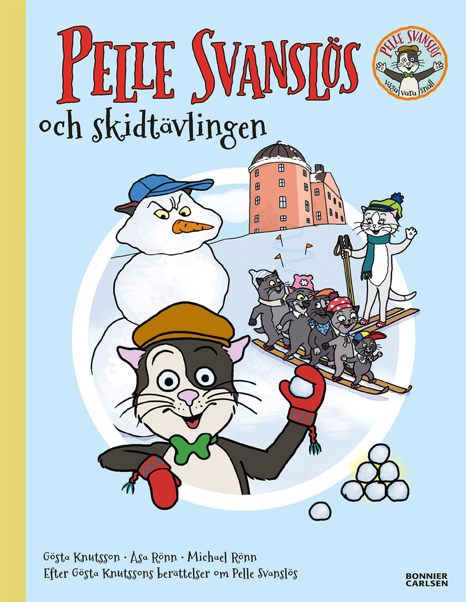 Valokuva kirjasta Gösta Knutsson / Åsa Rönn / Michael Rönn Pelle Svanslös och skidtävlingen, kuuluu tuoteryhmään Ruots lapset nuoret ja sarjakuvat.