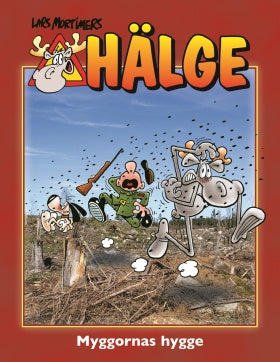 Valokuva kirjasta Lars Mortimer Hälge. Myggornas hygge, kuuluu tuoteryhmään Ruots lapset nuoret ja sarjakuvat.