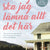 Tuotteen En dag ska jag lämna allt det här pikkukuva 4