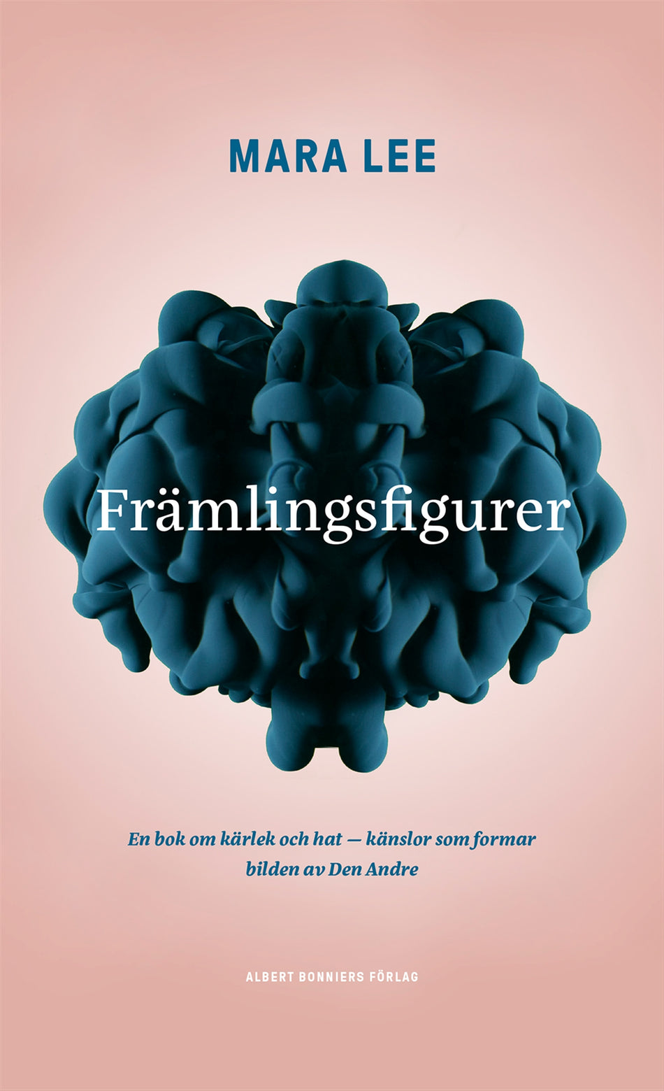 Valokuva kirjasta Mara Lee Främlingsfigurer : en bok om kärlek och hat - känslor som formar bilden av den Andre, kuuluu tuoteryhmään Ruots muu tieto.