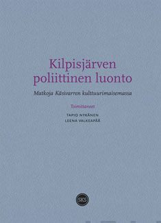 Valokuva kirjasta  Kilpisjärven poliittinen luonto, kuuluu tuoteryhmään Matkat.