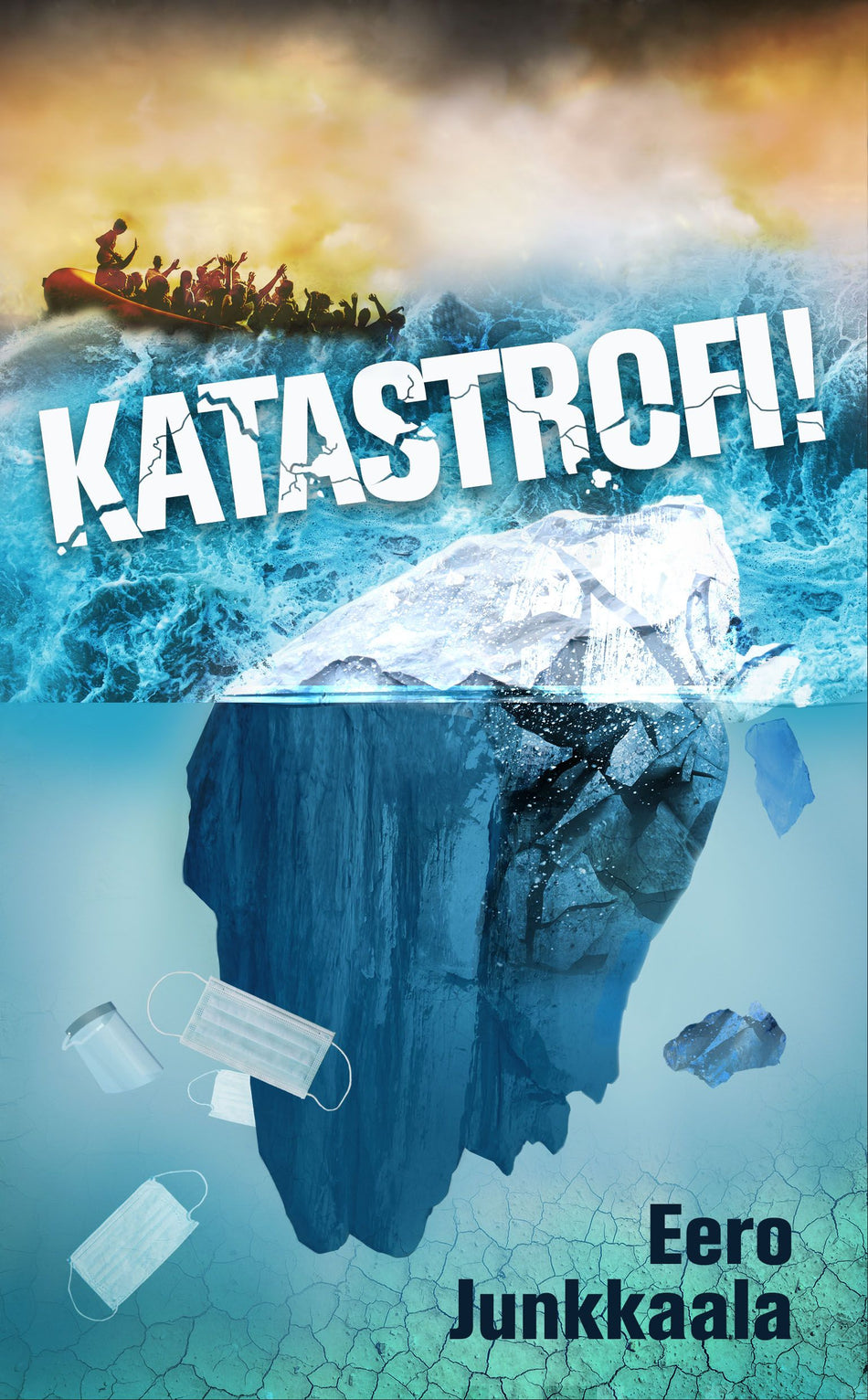 Valokuva kirjasta Eero Junkkaala Katastrofi!, kuuluu tuoteryhmään Uskonto raamatut.
