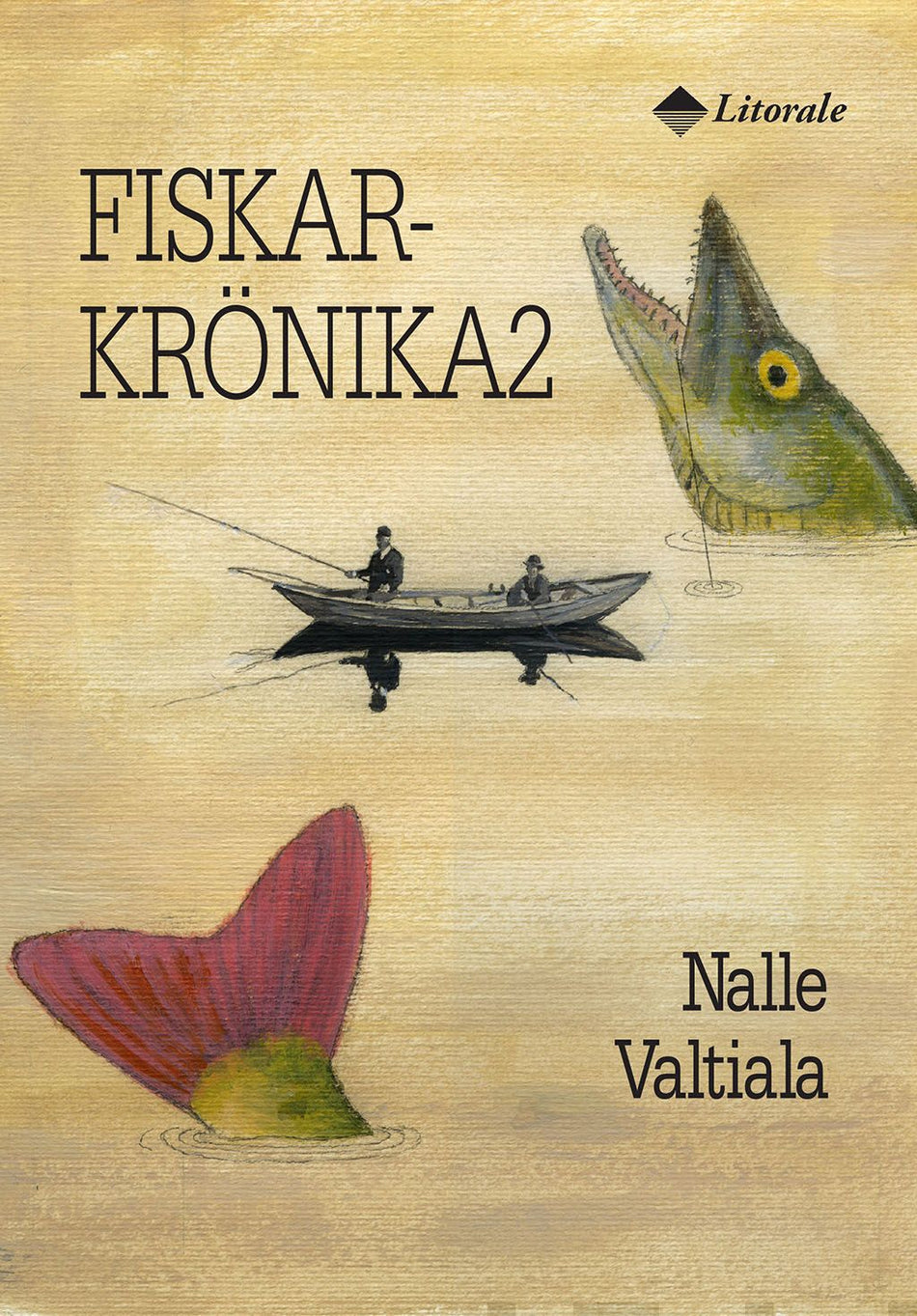 Valokuva kirjasta Nalle Valtiala Fiskarkrönika2, kuuluu tuoteryhmään Muut kaunokirjat.