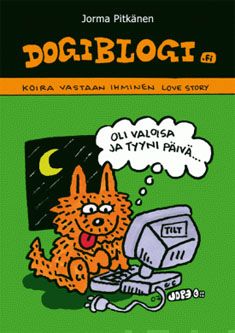 Valokuva kirjasta Jorma Pitkänen Dogiblogi, kuuluu tuoteryhmään Sarjakuvat.