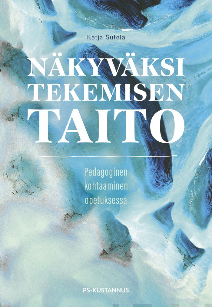Valokuva kirjasta Katja Sutela Näkyväksi tekemisen taito, kuuluu tuoteryhmään E-kirjat tieto.