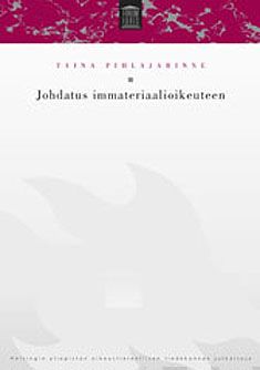 Valokuva kirjasta Taina Pihlajarinne Johdatus immateriaalioikeuteen, kuuluu tuoteryhmään Talous yhteiskunta.