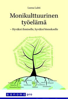Valokuva kirjasta Leena Lahti Monikulttuurinen työelämä, kuuluu tuoteryhmään Talous yhteiskunta.