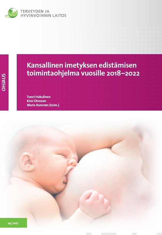 Valokuva kirjasta  Kansallinen imetyksen edistämisen toimintaohjelma vuosille 2018-2022, kuuluu tuoteryhmään Terveys kasvatus.