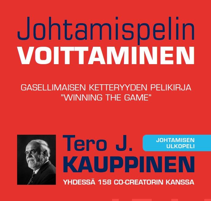 Valokuva kirjasta Tero J. Kauppinen Johtamispelin voittaminen, kuuluu tuoteryhmään Talous yhteiskunta.
