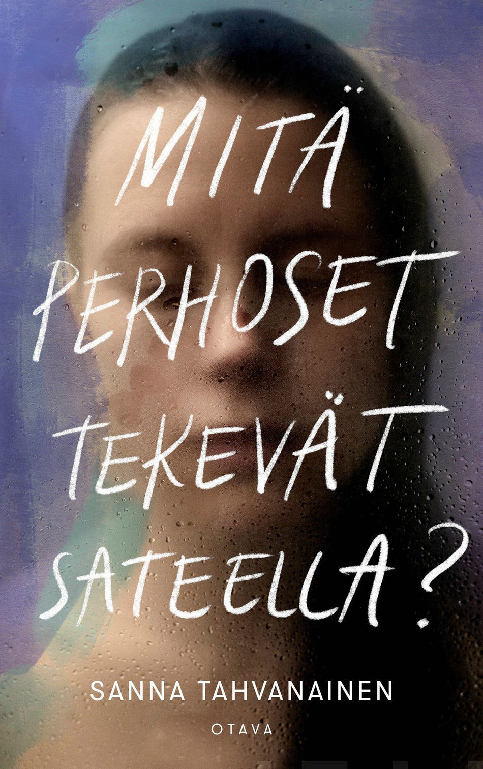 Valokuva kirjasta Sanna Tahvanainen Mitä perhoset tekevät sateella?, kuuluu tuoteryhmään E-kirjat kauno.