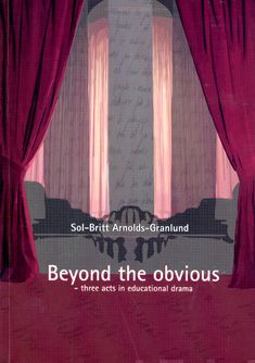 Valokuva kirjasta Sol-Britt Arnolds-Granlund Beyond the obvious (+dvd), kuuluu tuoteryhmään Taiteet.